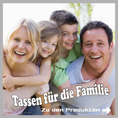 Tassen für die ganze Familie.