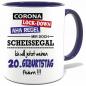 Preview: Corona Geburtstagstasse Scheissegal