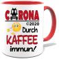 Preview: Corona Tasse in 8 Farben * Durch Kaffee immun