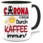 Preview: Corona Tasse in 8 Farben * Durch Kaffee immun