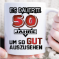 Preview: Tasse zum 50. Geburtstag. Es dauerte Jahre Weiss