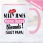 Preview: Tasse-Frau-Frau-Sorry-Jungs-Keine-Dates-sagt-Papa