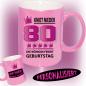 Preview: Tasse zum Geburtstag Die Königin 80 Pink