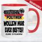 Preview: Politik Her mit den Steuern. Lustige Tasse.