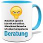 Preview: Sprüche Tasse Mann Beratung