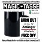 Preview: Magic Sprüche Tasse Männer Burn Out