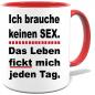 Preview: Sprüche Tasse für den Mann. Motiv Kein Sex