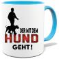 Preview: Hellblaue Sprüche Tasse Männer Hund Gassi gehen