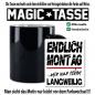 Preview: Sprüche Tasse Mann Endlich Montag