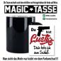 Preview: Magic Sprüche Tasse Männer Du bist lustig. Dich erschiesse ich zum Schluss