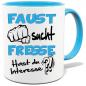 Preview: Hellblaue Sprüche Tasse Männer Faust sucht Fresse