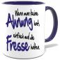 Preview: Sprüche Tasse Mann Fresse halten