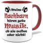 Preview: Maroone Sprüche Tasse Männer Nachbarn hören laute Musik