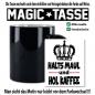 Preview: Magic Sprüche Tasse Männer Geh Kaffee_holen