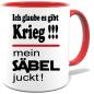 Preview: Sprüche Tasse Mann Säbel juckt