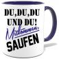 Preview: Dunkelblaue Sprüche Tasse Männer Mitkommen Saufen