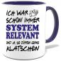 Preview: Dunkelblaue Sprüche Tasse Männer Systemrelevant