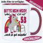 Preview: Tasse zum Geburtstag mit Einhorn und lustigen Spruch