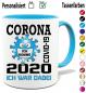 Preview: Tasse Corona für Büro und Arbeitsplatz   2020 Ich war dabei