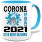 Preview: Corona Tasse in 7 Farben * 2021 Dabei