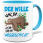 Preview: Faultier Tasse Der Wille war da Hellblau