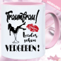 Preview: Sprüche Tasse für Frauen mit Motiv Traumfrau.