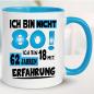 Preview: Tasse zum 80. Geburtstag Mit Erfahrung Hellblau