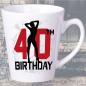 Mobile Preview: Tasse zum 40. Geburtstag Sexy Girl Latte Becher