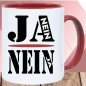 Preview: Sprüche Tasse Ja Nein Ja Nein