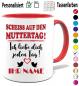 Preview: Tasse zum Muttertag Jeden Tag