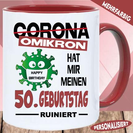 Corona Tasse personalisiert   Mein Geburtstag ist Ruiniert