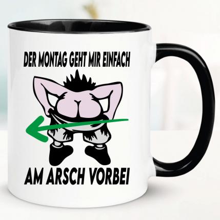Der Montag geht mir am Arsch vorbei
