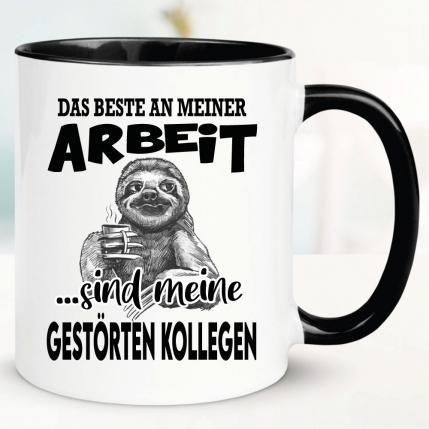 Tasse Das beste am meiner Arbeit, sind meine gestörten Kollegen