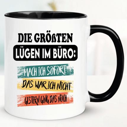 Lustige Sprüche Tasse für Büro und Arbeit: Lügen im Buero