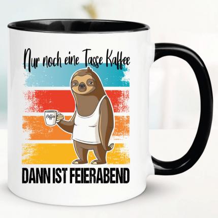 Lustige Sprüche Tasse für Büro und Arbeit: Nur noch eine Tasse Kaffee