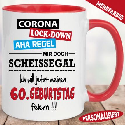 Corona Geburtstagstasse Scheissegal