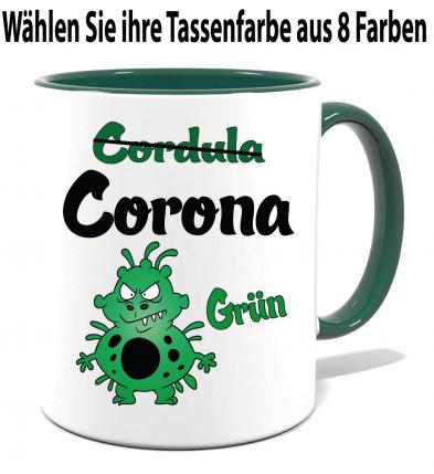 Corona Tasse Corona Grün   Cordula Grün war gestern.