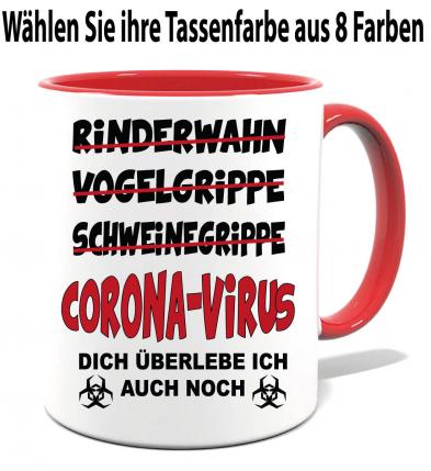 Lustige Tasse mit Motiv Corona Virus