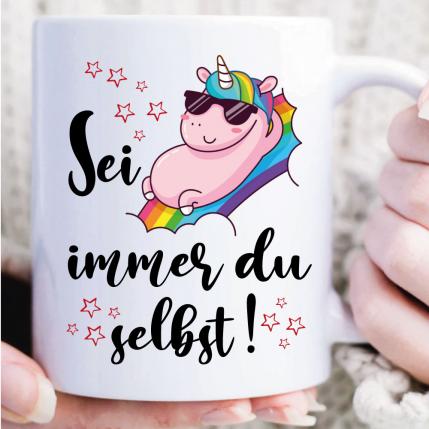 Einhorn Sei immer du selbst