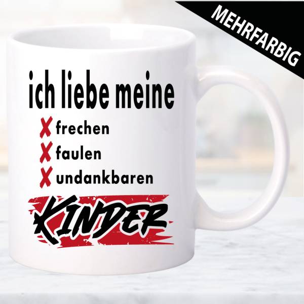 Tasse-Frau-Ich-liebe-meine-frechen-undankbaren-Kinder