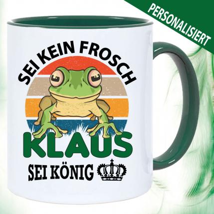 Tasse Sei kein Frosch