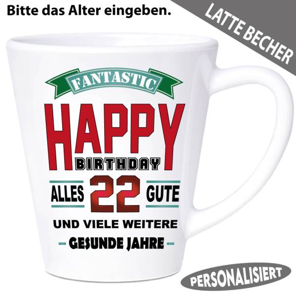 Latte-Becher-zum-Geburtstag-Happy-Fantastic-Birthday