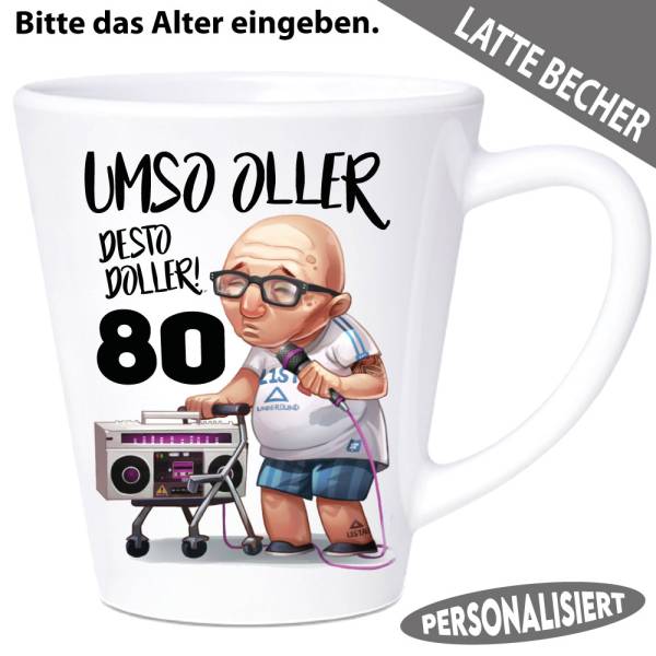 Latte-Becher-zum-Geburtstag-Umso-oller-desto-doller