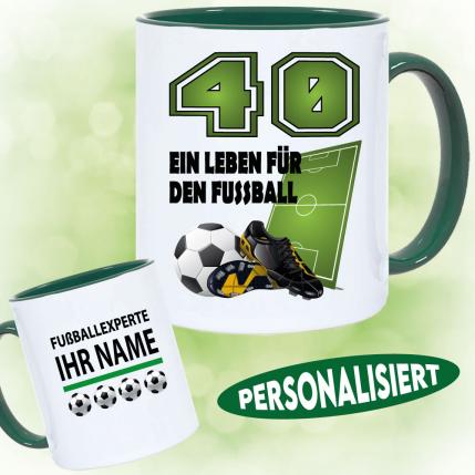Personalisierte Fussballtasse Geburtstag Ein Leben für den Fussball 40.