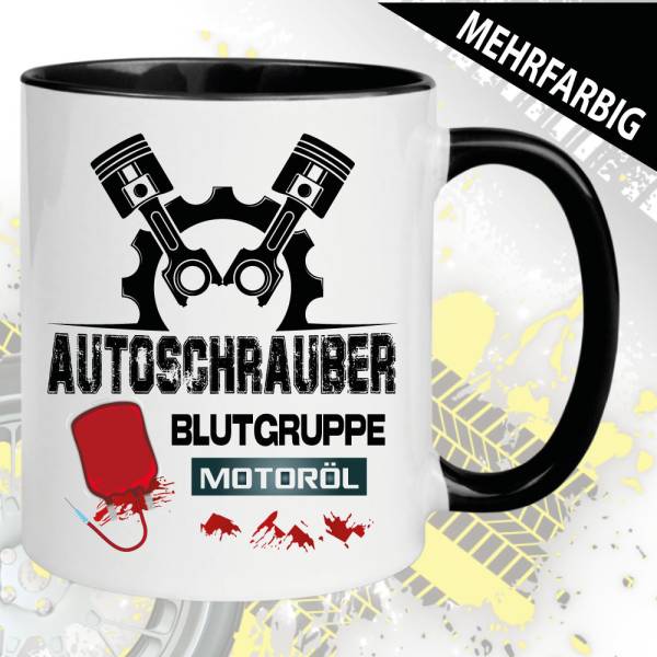 Tasse KFZ-Mechaniker. Blutgruppe Motoröl
