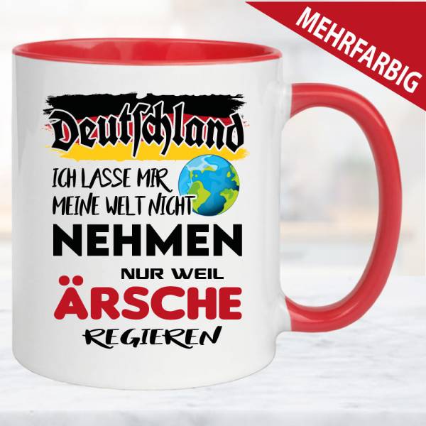Tasse-Politik-Meine-Welt-bleibt,-auch-wenn-Ärsche-sie-regieren