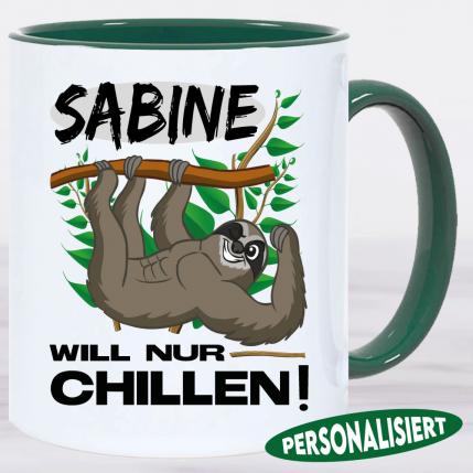 Namenstasse Will nur Chillen
