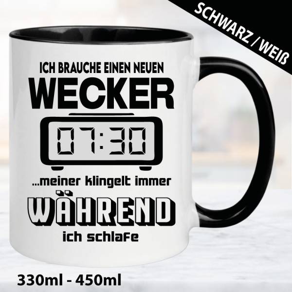Sprüche-Tasse-Ich-brauche-einen-neuen-Wecker,-meiner-klingelt-immer-wenn-ich-schlafe.
