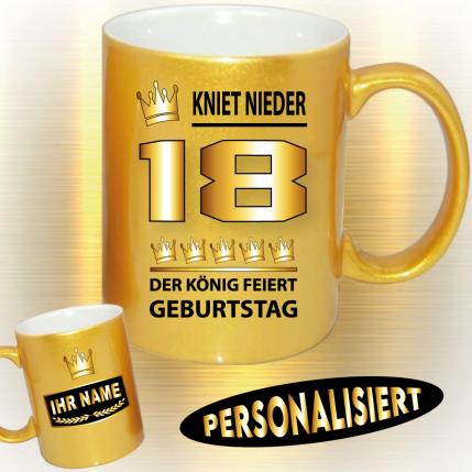 Tasse zum Geburtstag Der König 18 Gold