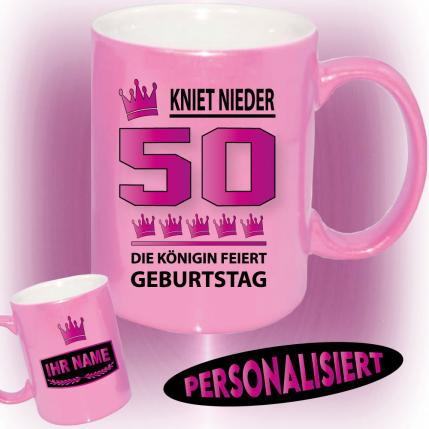 Tasse zum Geburtstag Die Königin 50 Pink